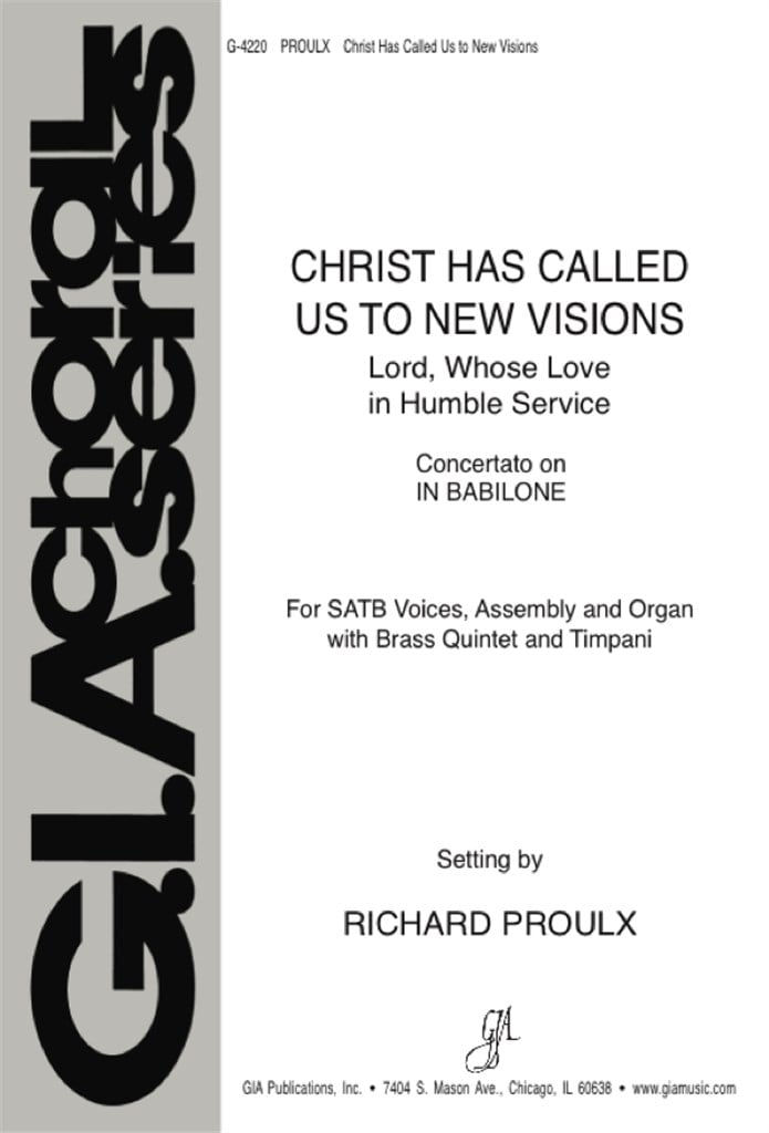Christ Has Called Us to New Visions-Lord